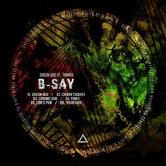 B-Say - Gideon Dub