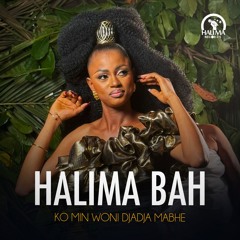 Halima Bah - Ko Min Woni DjaDja Mabhe (Evidence Music)