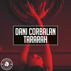Dani Corbalan - Tararah (Extended Mix)