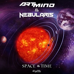 Artmind & Nebularis - Space & Time [Out Now - Sol Music]