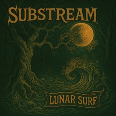 Substream - Lunar Surf