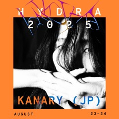 HYDRA in Kaunas 2025-08-24 - Kanary