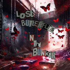 Lost butterflies in the bunker {Dj-set}