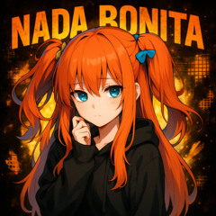 Nada Bonita