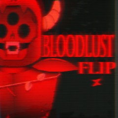 Eptic - Bloodlust (Lexflip) [600 FREEBIE]