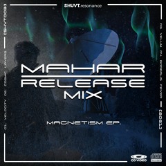 SHUVT.resonance | Mahar - Mixes & Releases