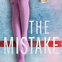 Get PDF The Mistake (Off-Campus Book 2) by  Elle Kennedy