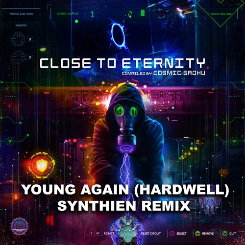 YOUNG AGAIN (HARDWELL) - SYNTHIEN REMIX (175bpm)