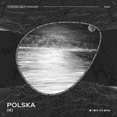 Vykhod Sily Podcast  - Polska vs. Photek Special Mix