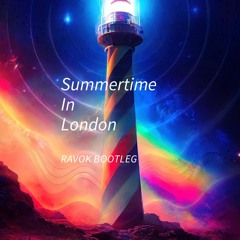 EMBRZ & Lana Del Rey - Summertime In London (RAVOK Bootleg) [FREE DOWNLOAD]