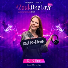 Dj K-Line - Zouk One Love Set