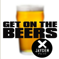 MASHD N KUTCHER - GET ON THE BEERS (FRIDDY EDIT)