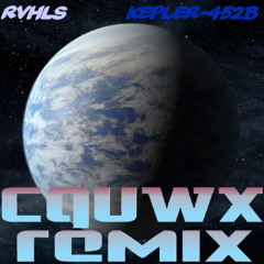 Kepler 452b (CQUWX remix)