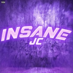 Insane