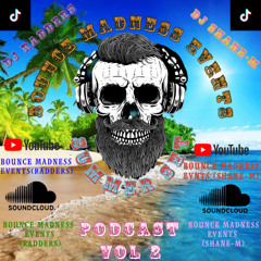 Bounce Madness Events Podcast Vol 2 Summer Set