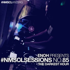 #NMSCLSESSIONS No.85 - THE DARKEST HOUR