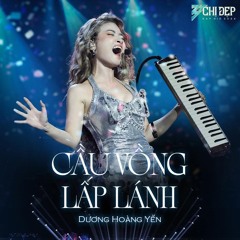Cầu Vồng Lấp Lánh - Dương Hoàng Yến (Extended Mix) • Chị Đẹp Đạp Gió 2024