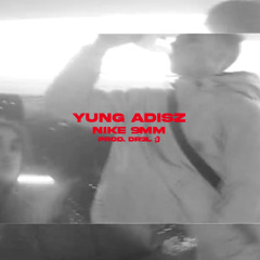 YUNG ADISZ - NIKE ALE TO PHONK