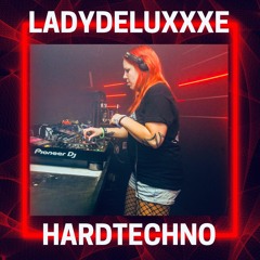 LadydeluxXxe | Hardtechno Stream - 14.04.2024