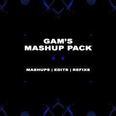Gam's Mashup Pack 2021 - 25 Tracks