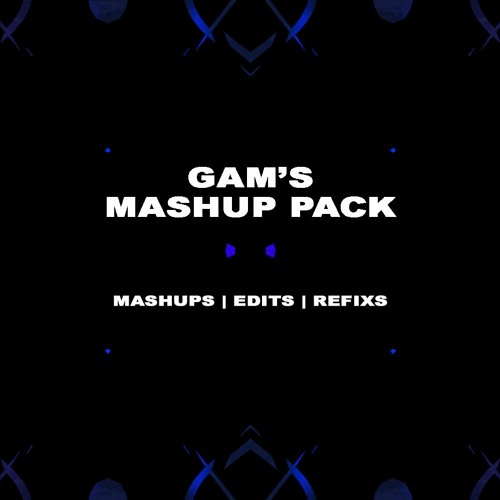 Gam's Mashup Pack 2021 - 25 Tracks