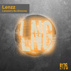 #176 - Lenzzie's Nu-Grooves