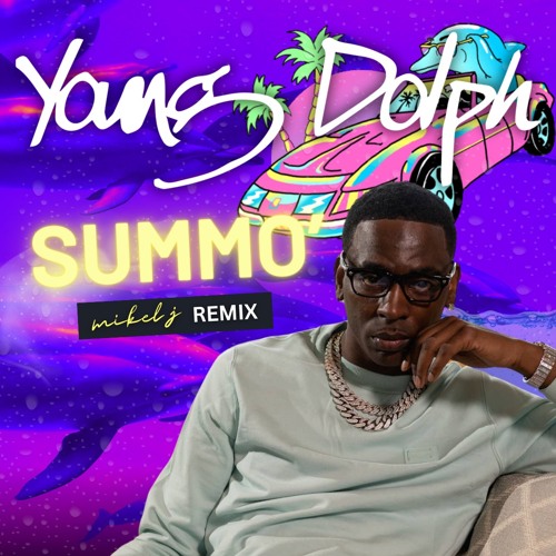 Young Dolph - Summo' (mikel j remix)