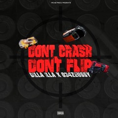 Dilla illa x 34Zeussy - Don't Crash Don't Flip