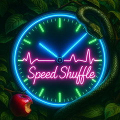 Speed Shuffle (Consequence Remix)