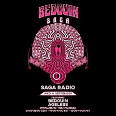 Bedouin's Saga Radio 016: with Ageless