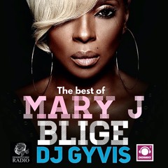 THE FAVORITES (MARY J BLIGE) DJ GYVIS