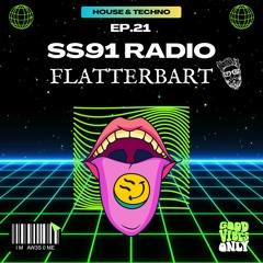 SS91 Radio EP. 21 - Flatterbart