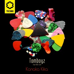 Tomboyz Feat HEVI LEVI - Kanaka Kika (Joy Techno)