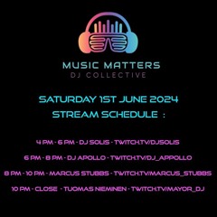 Music Matters - Dj Collective Episode I - 1st of June 2024