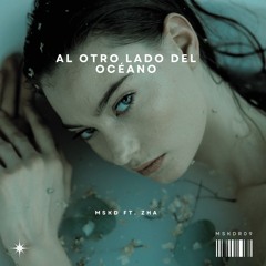 MSKD Ft Zha - Al Otro Lado Del Océano