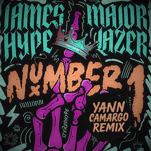 James Hype & Major Lazer - Number 1 (Yann Camargo Remix)