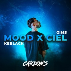 Keblack - MOOD X CIEL (CARDON'S Remix)