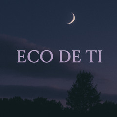 Eco de ti