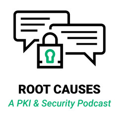 Root Causes 505: Trust Now, Forge Later
