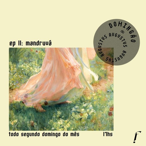 Domingão do AVGVSTVS — EP 11: mandruvá