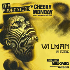 WILMAN - LIVE CHEEKY MONDAYS X FOUNDATION AMSTERDAM 2025