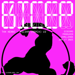 BICEP - PULSAR (THX KENNI REMIX) V3