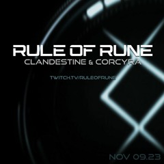 Peak Time Techno // Clandestine & Corcyra / Rule of Rune // November 9th, 2023
