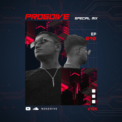 [NOSEDIVE] PROGDIVE EP 010 VOX