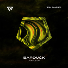BARDUCK - Confusion [Preview]