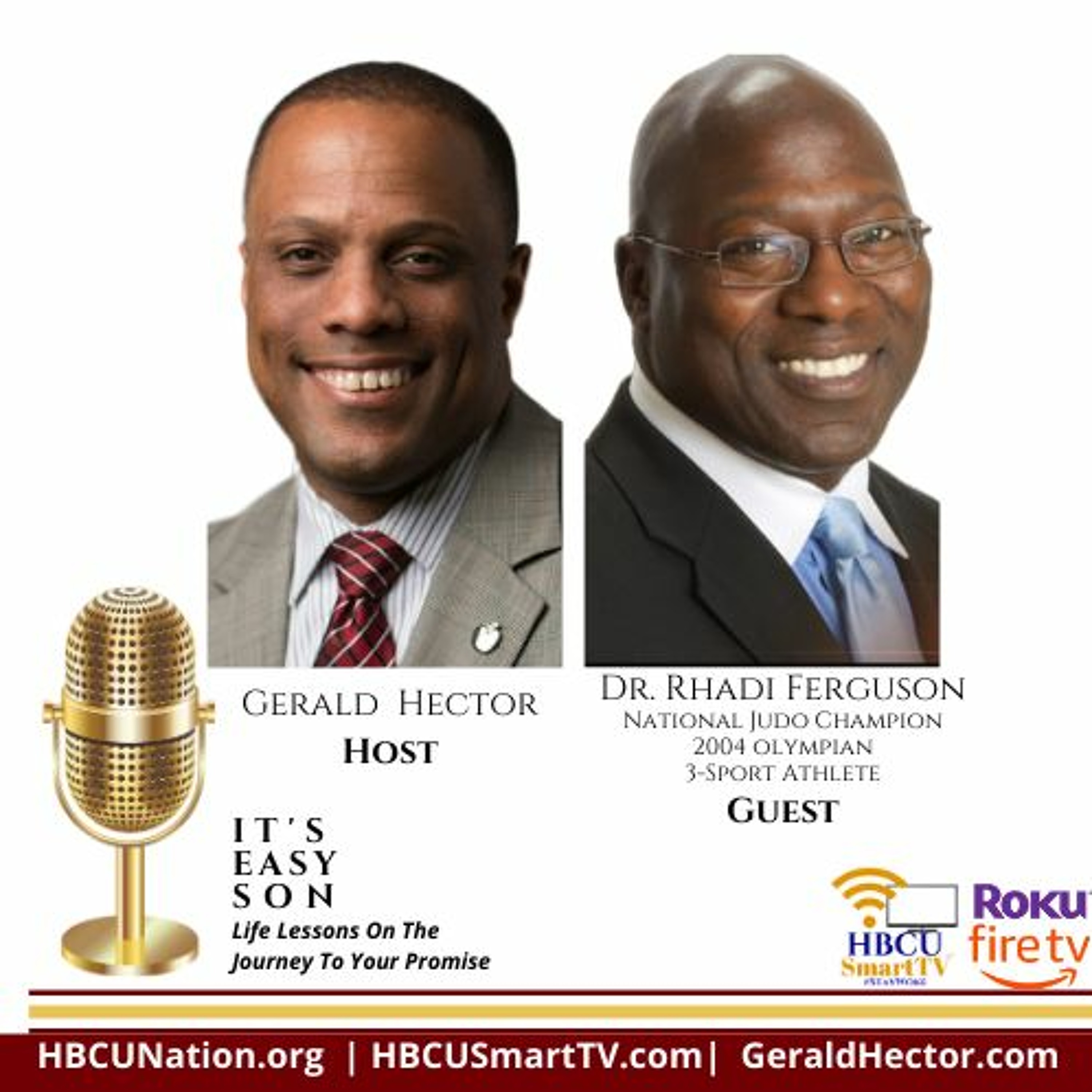 Gerald Hector talks with Dr. Rhadi Ferguson on It's Easy Son episode artwork