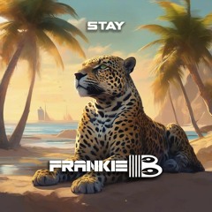 Frankie-B - Stay