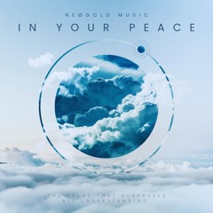 In Your Peace