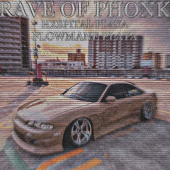 RAVE OF PHONK