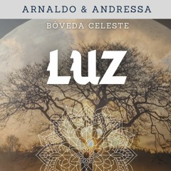 Luz (Arnaldo & Andressa)